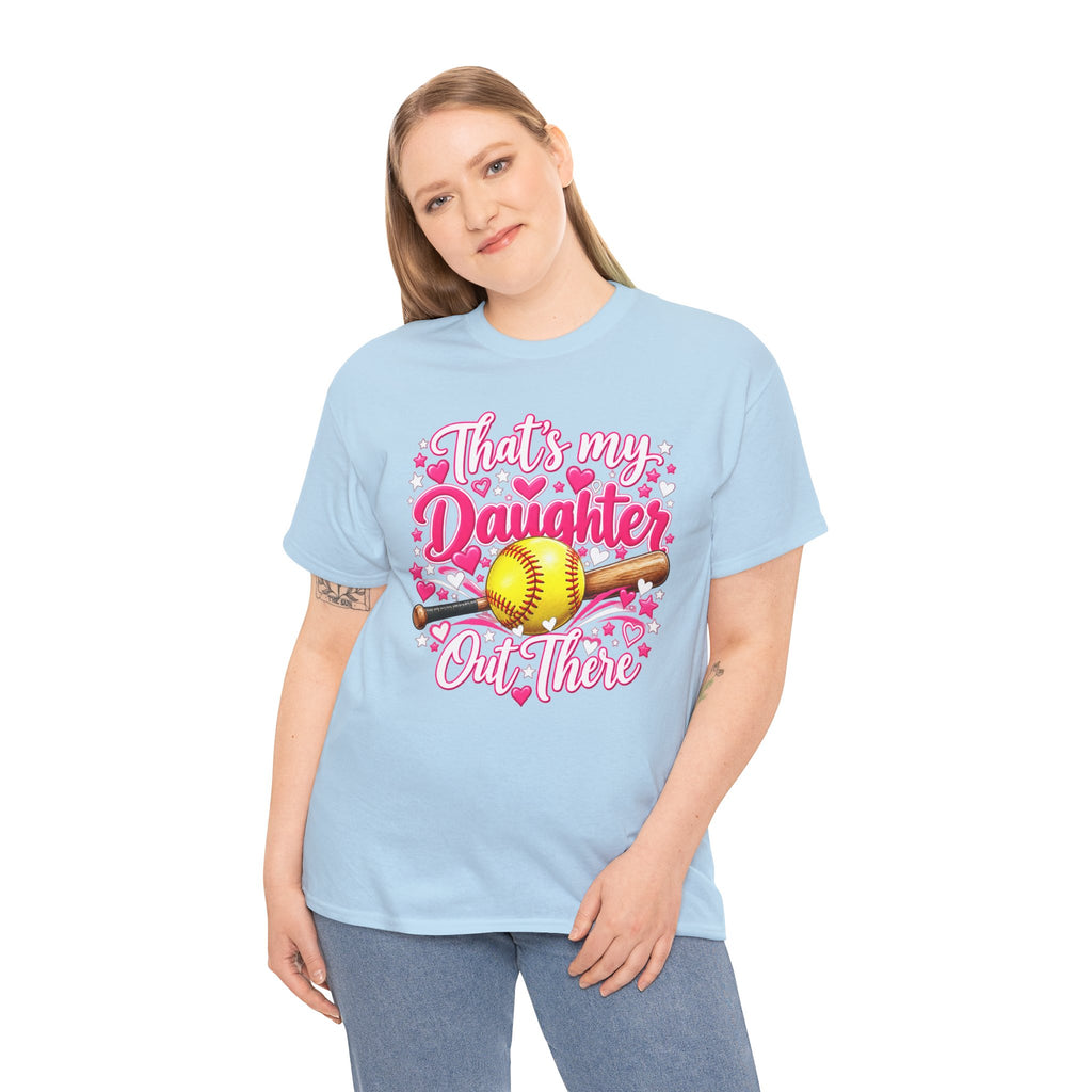 That’s My Daughter Out There Softball T-Shirt