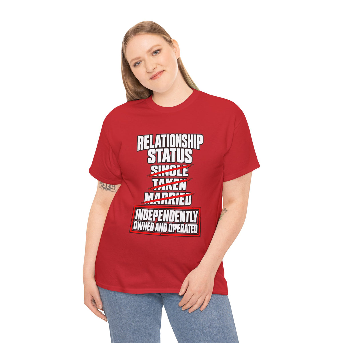 Independently Owned and Operated Relationship Status T-Shirt