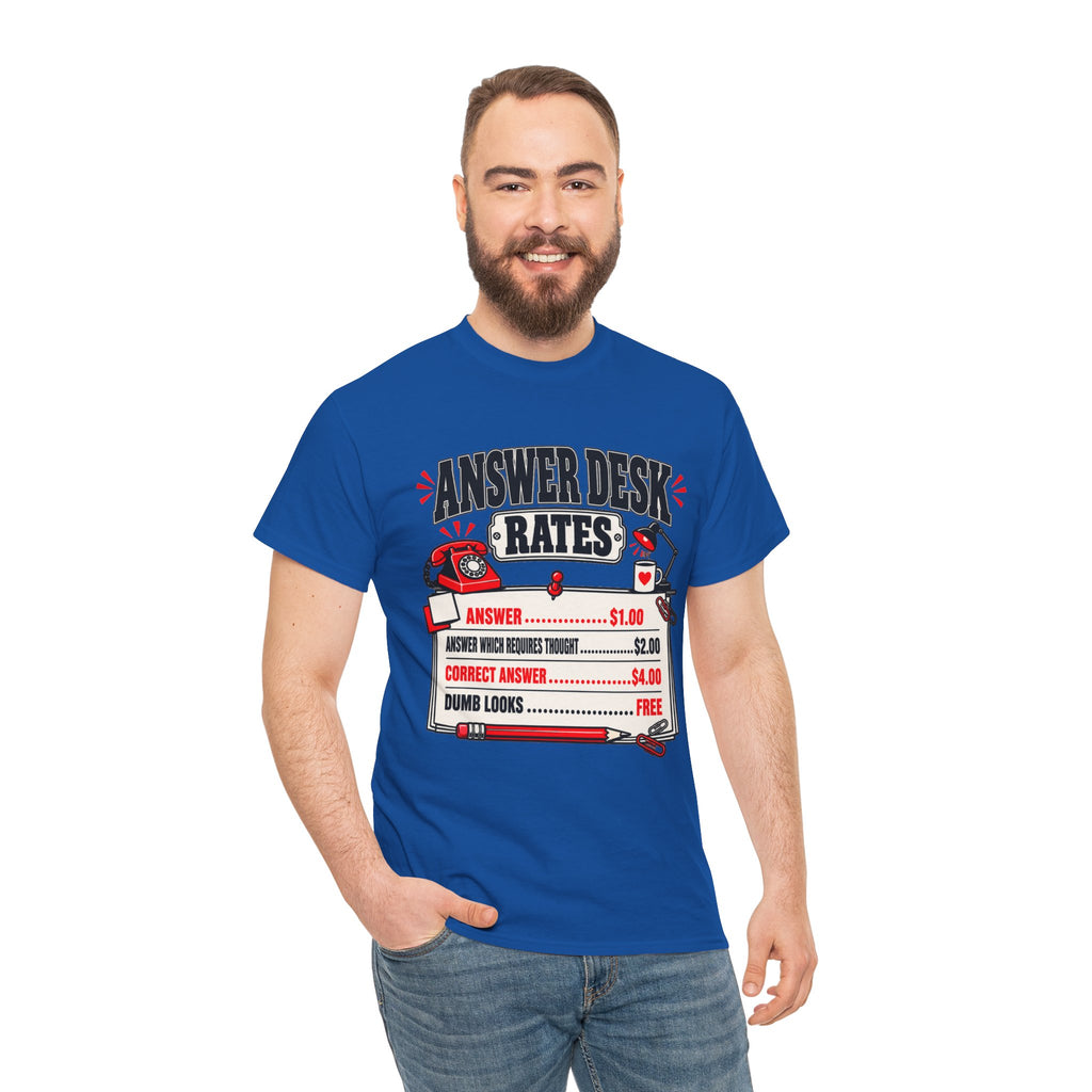 Answer Desk Rates T-Shirt — Funny Help Desk IT Support Tee ("Answer 1.00, Correct Answer 4.00")