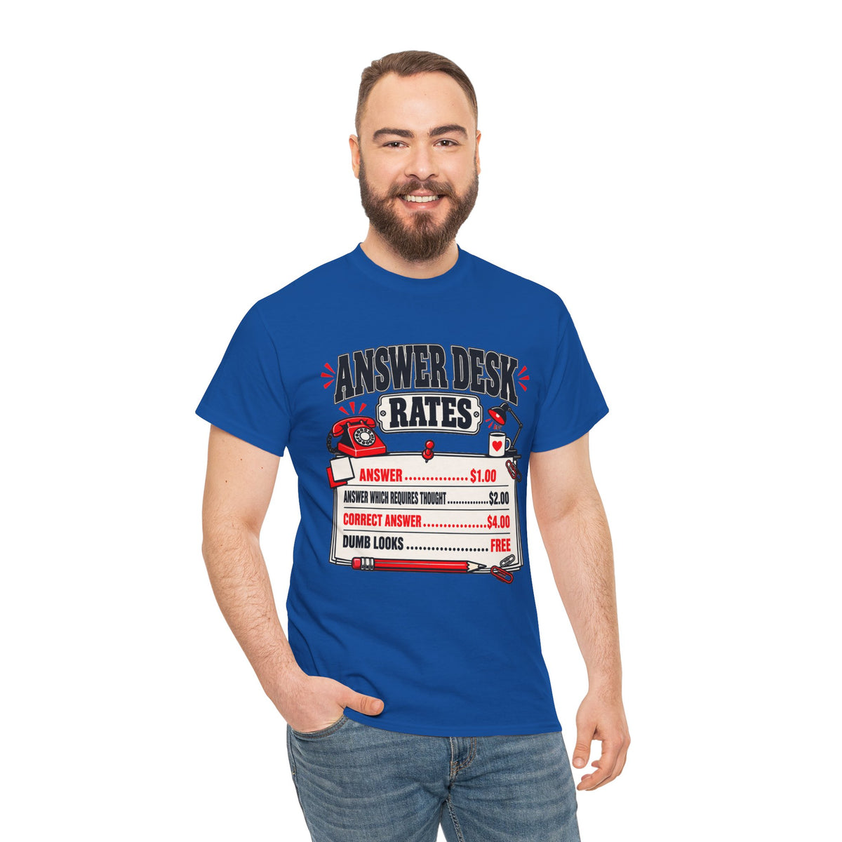 Answer Desk Rates T-Shirt — Funny Help Desk IT Support Tee ("Answer 1.00, Correct Answer 4.00")
