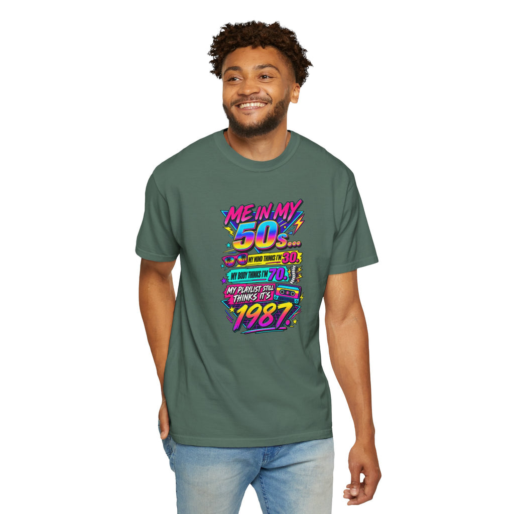 50th Birthday T-Shirt — "Me in My 50s... My Playlist Still Thinks It’s 1987" Retro Graphic Tee