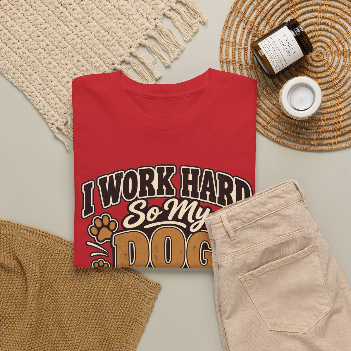 Dog Lover T‑Shirt — “I Work Hard So My Dog Can Have a Better Life”