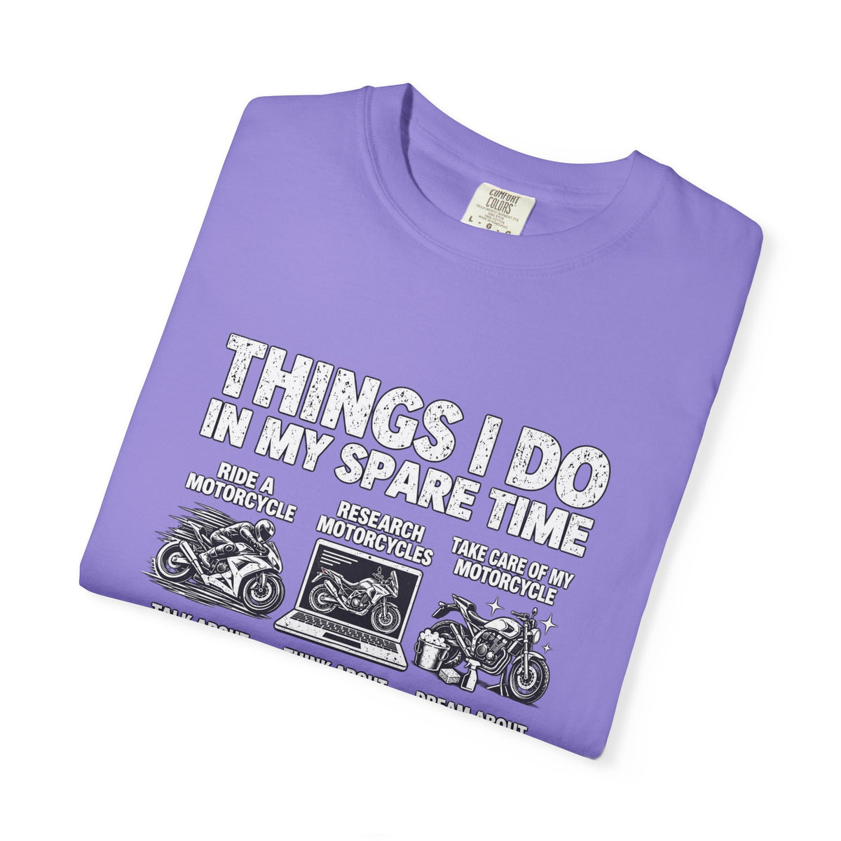 Motorcycle Things I Do T-Shirt