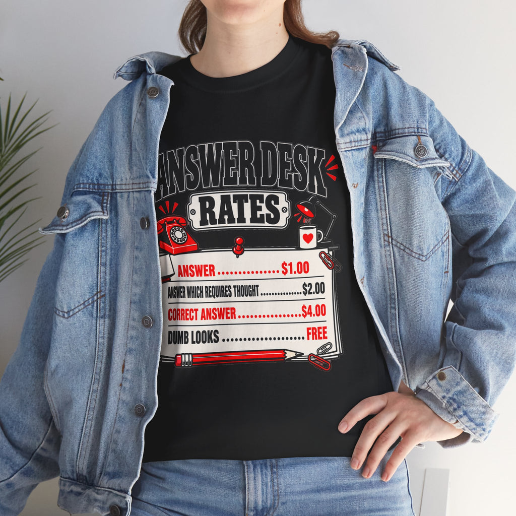 Answer Desk Rates T-Shirt — Funny Help Desk IT Support Tee ("Answer 1.00, Correct Answer 4.00")