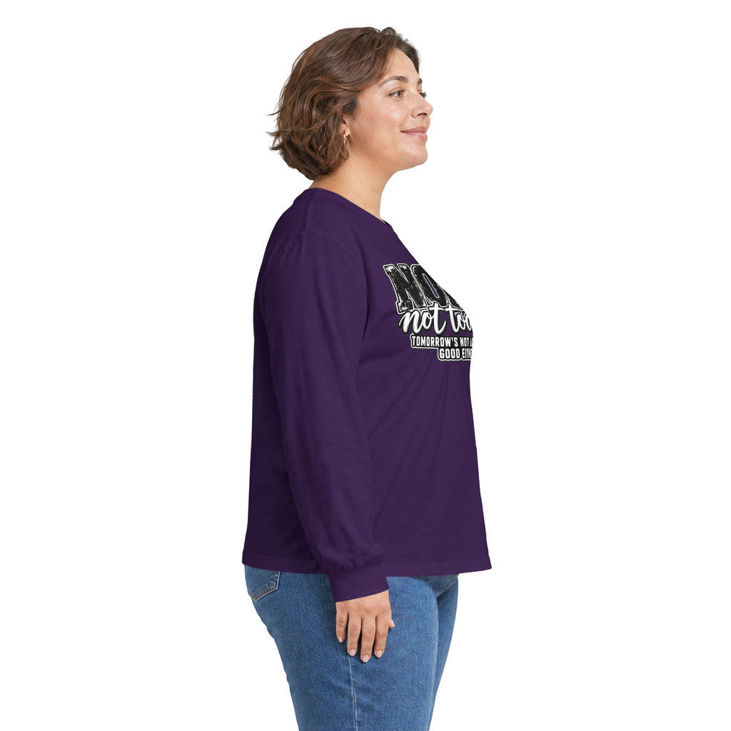 Nope Not Today Long Sleeve Tee — Funny Sarcastic Graphic Shirt