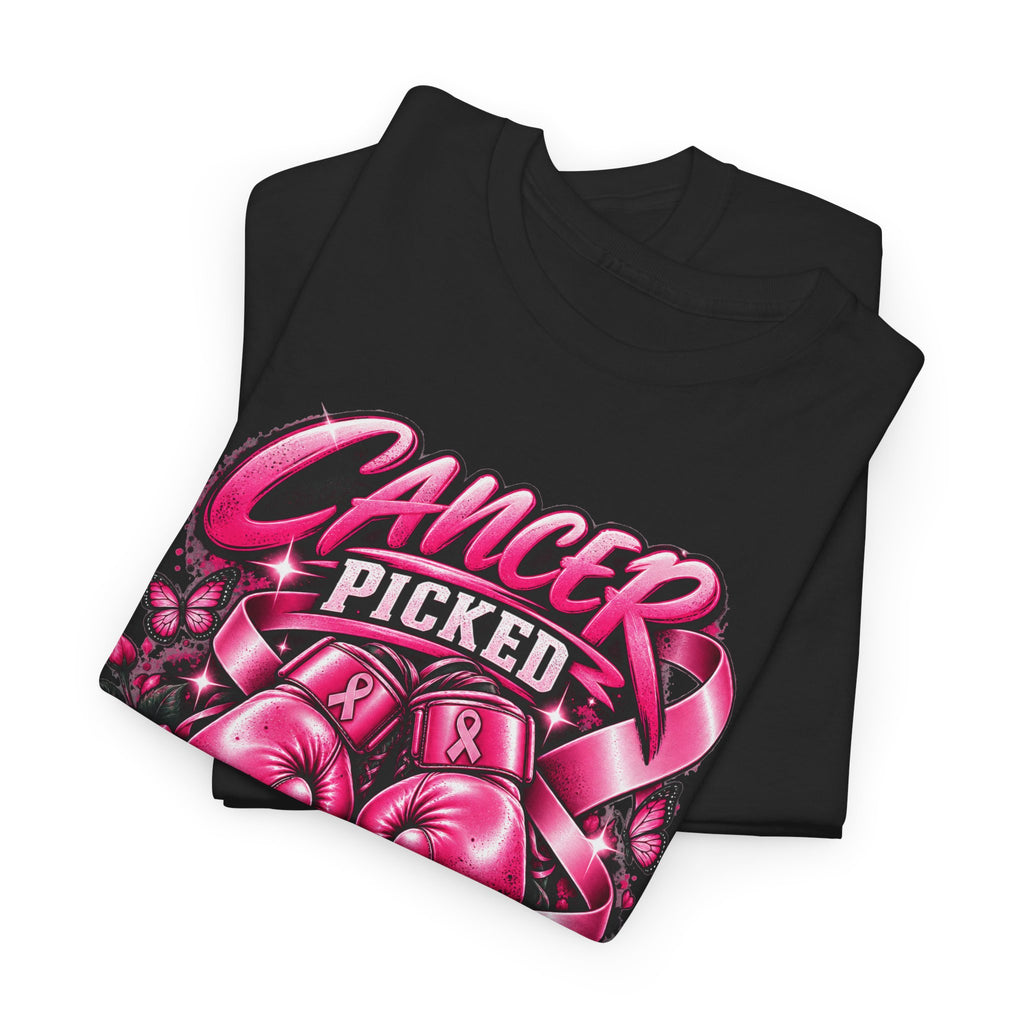 Cancer Picked The Wrong Fighter T-Shirt — Breast Cancer Awareness Support Tee
