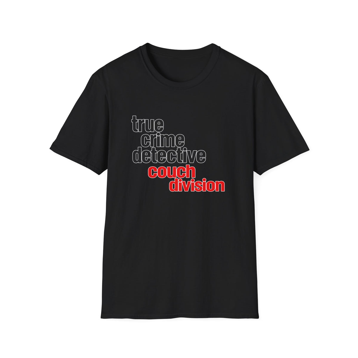True Crime Detective Couch Division T-Shirt