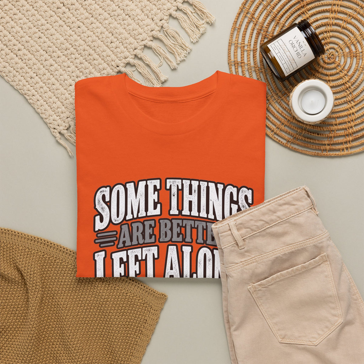Funny Graphic Tee — “Some Things Are Better Left Alone, Like Me, For Instance” White T-Shirt