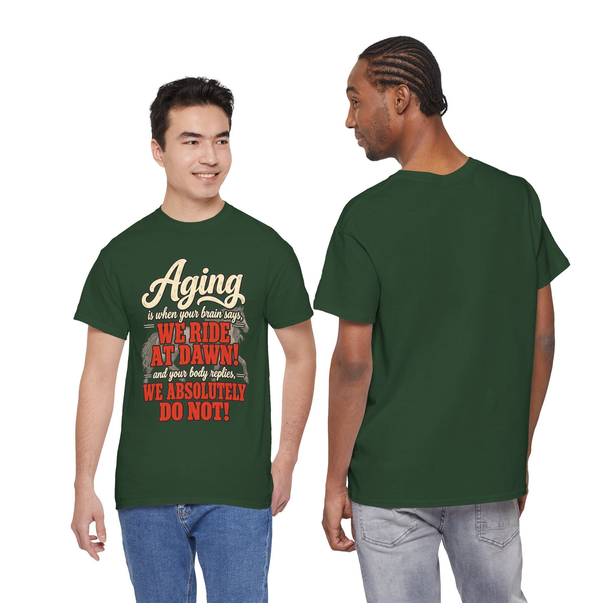Aging: When Your Brain Says “We Ride at Dawn” Funny Graphic Tee