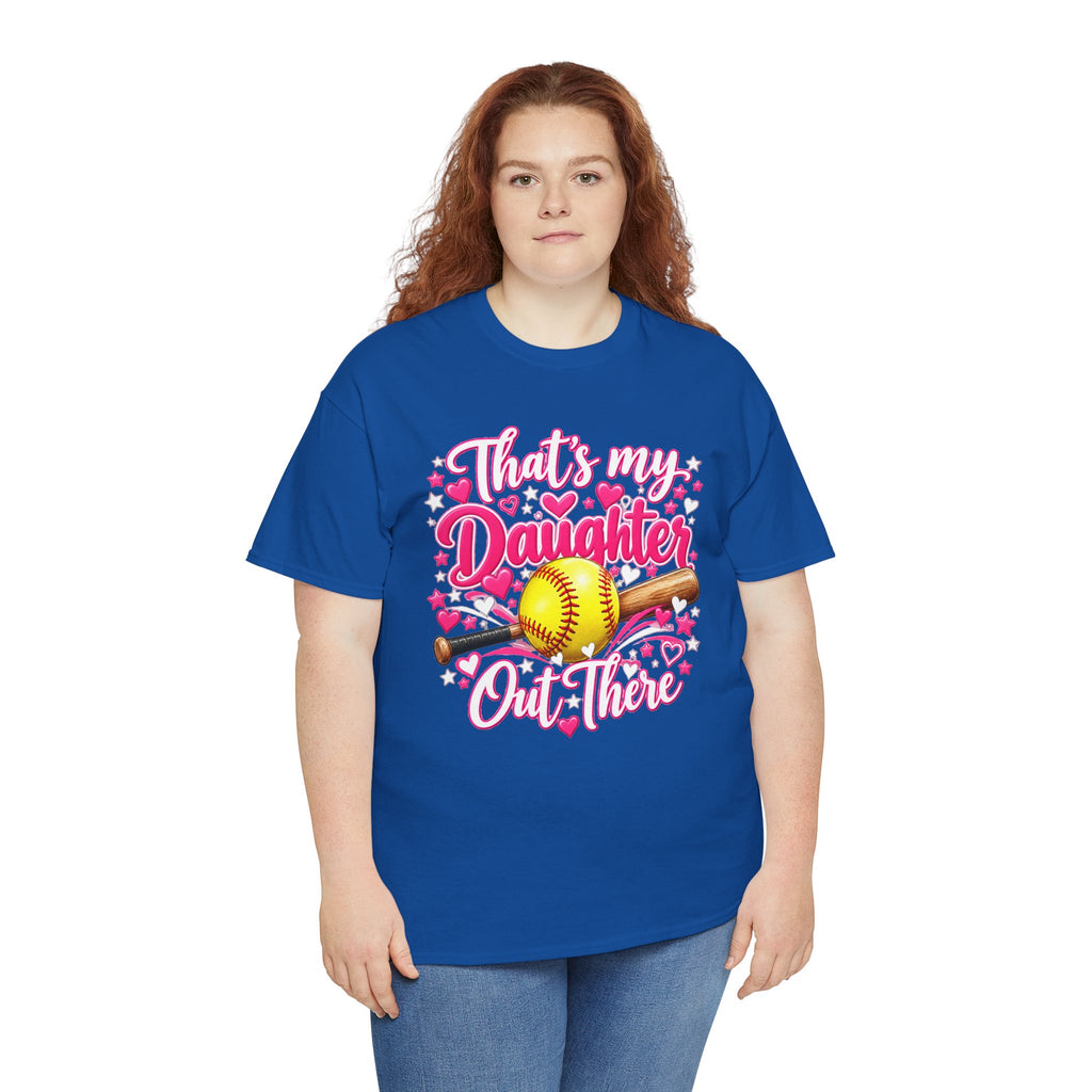 That’s My Daughter Out There Softball T-Shirt
