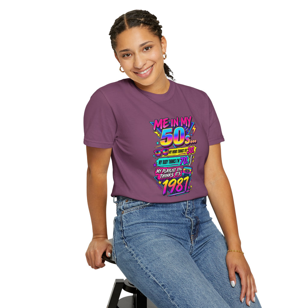 50th Birthday T-Shirt — "Me in My 50s... My Playlist Still Thinks It’s 1987" Retro Graphic Tee