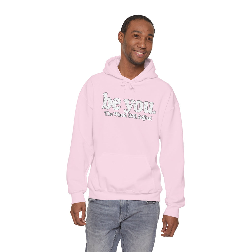 “Hey You, The World Will Adjust” Inspirational Hoodie