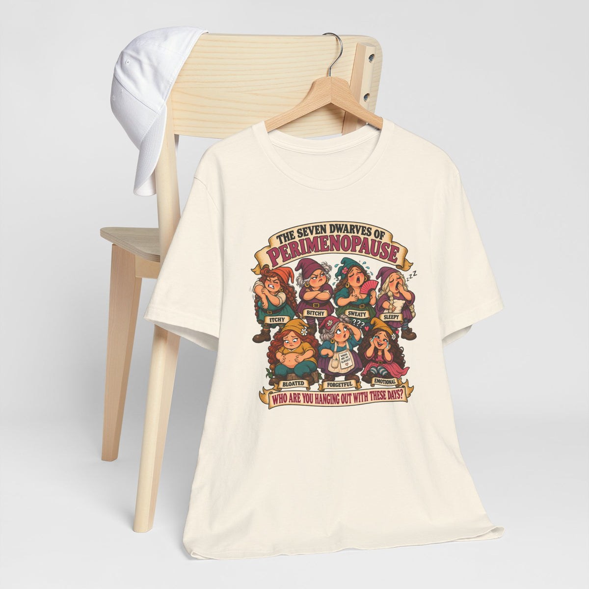Perimenopause Tee — "The Seven Dwarves of Perimenopause" Funny Women’s Health Shirt