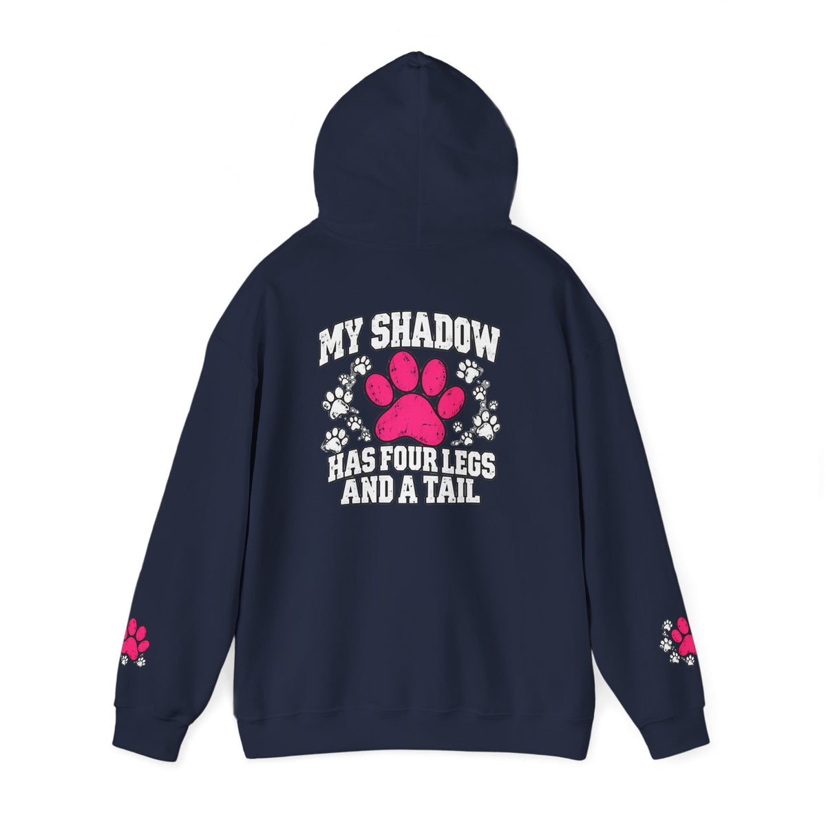My Shadow Has Four Legs and a Tail Paw Print Hoodie