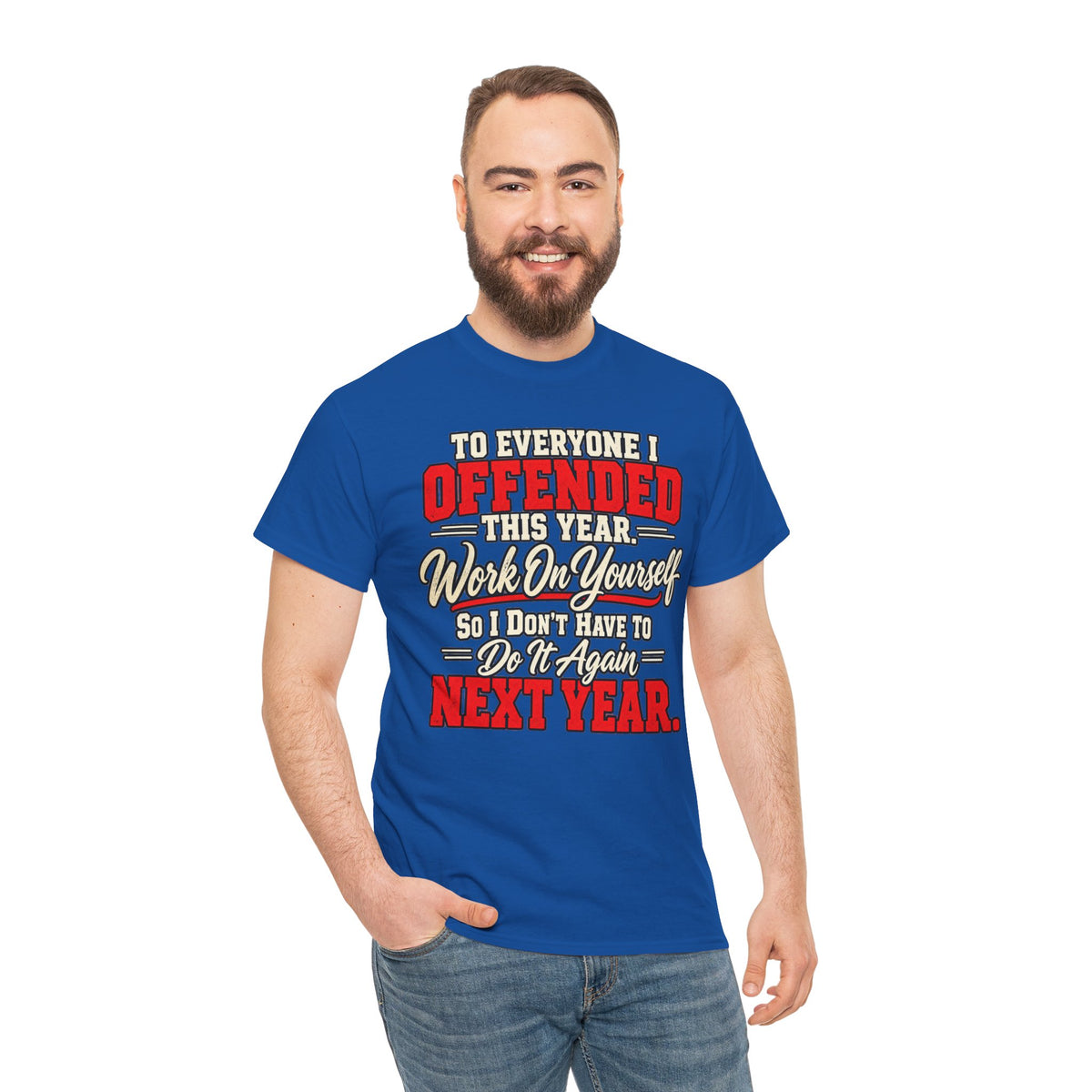 To Everyone I Offended This Year Funny New Year T-Shirt