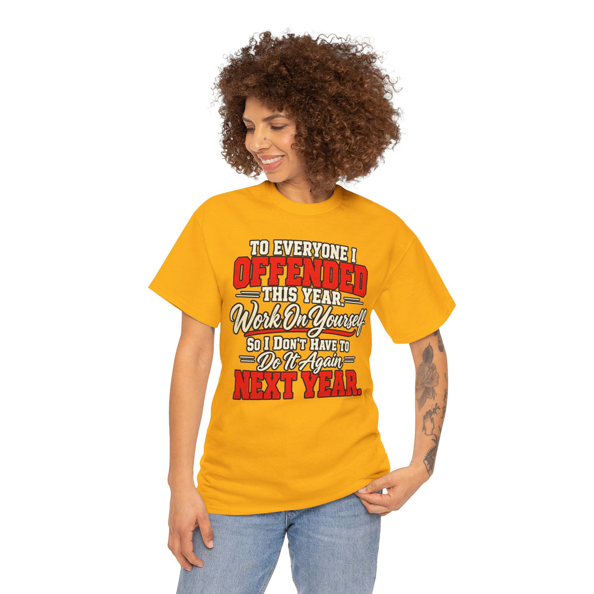 To Everyone I Offended This Year Funny New Year T-Shirt