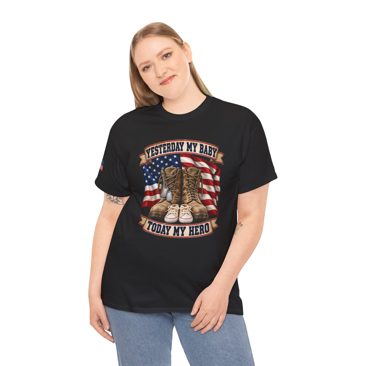 Yesterday My Baby, Today My Hero Military Tribute Tee