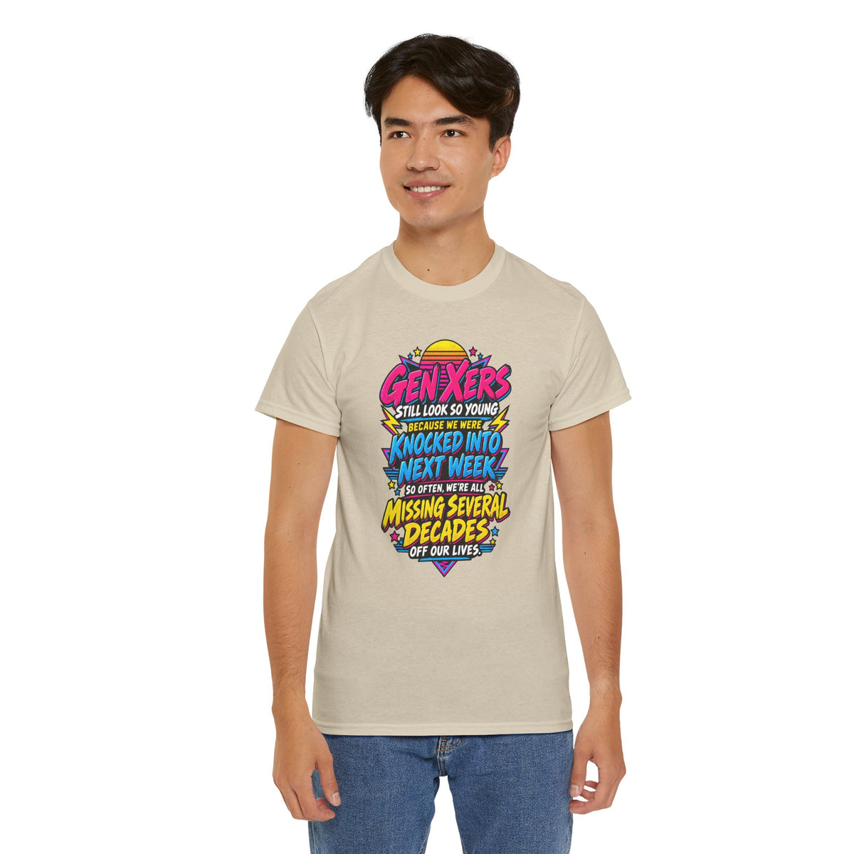 Gen Xers Retro Graphic Tee — “Still Look So Young… Missing Several Decades”