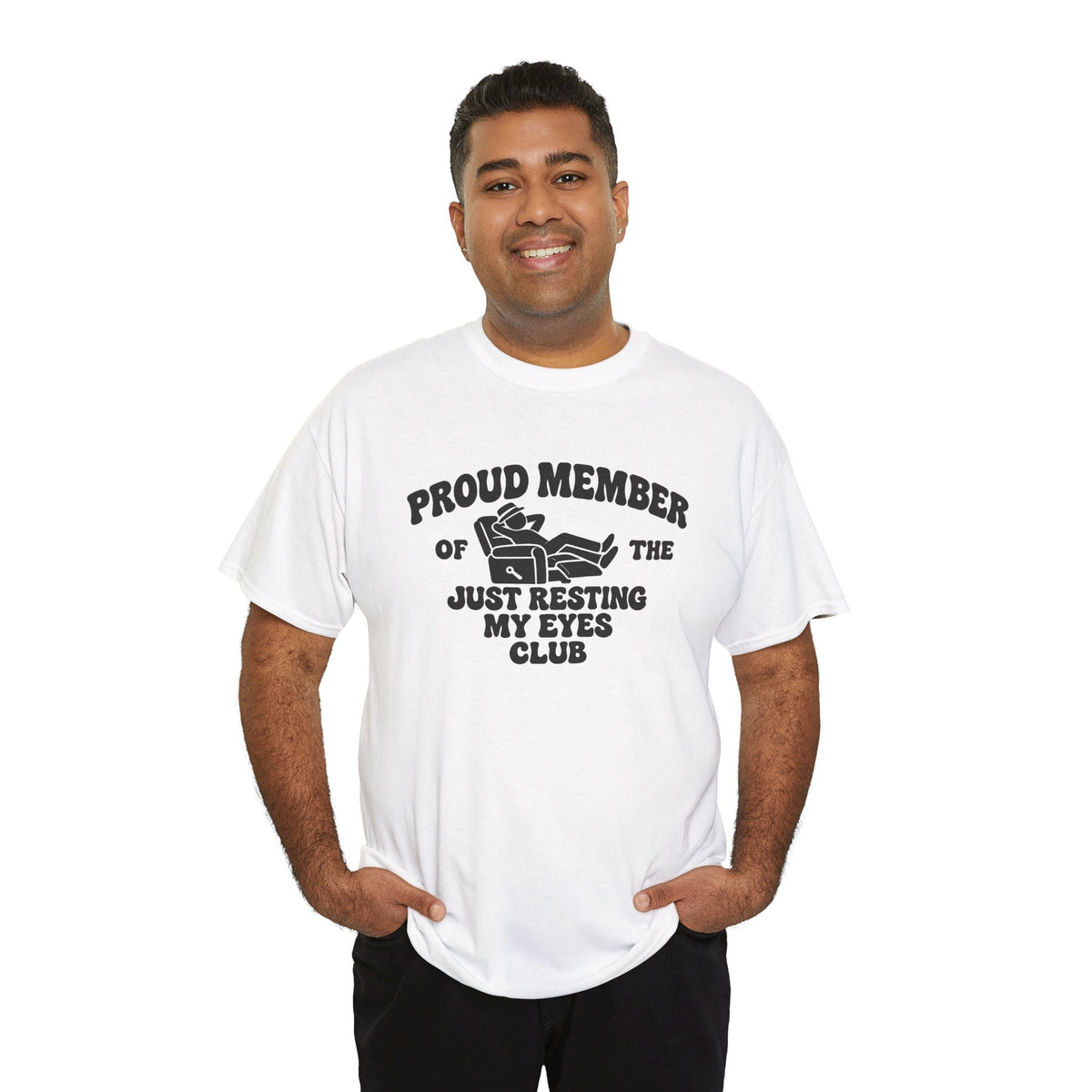 Resting My Eyes Club T-Shirt — "Proud Member of the Just Resting My Eyes Club" Graphic Tee