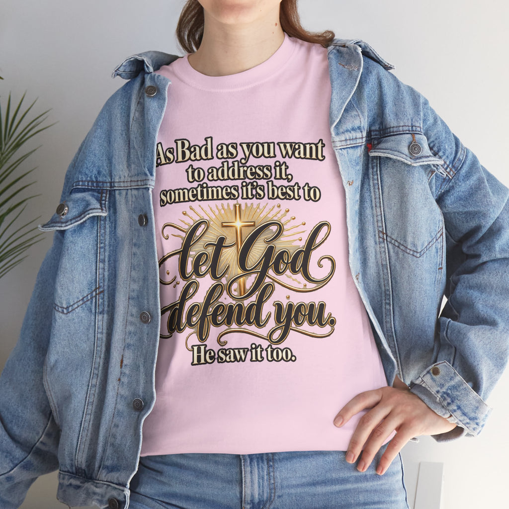 Let God Defend You Inspirational Christian T-Shirt
