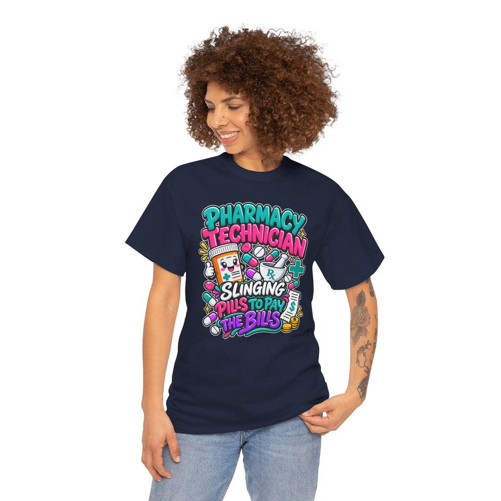 Pharmacy Technician T‑Shirt — "Slinging Pills to Pay the Bills" Graphic Tee