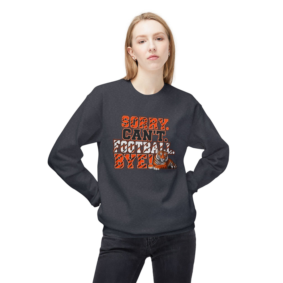 Sorry Can’t Football Bye! Crewneck Sweatshirt – Tiger Mascot Game Day Pullover