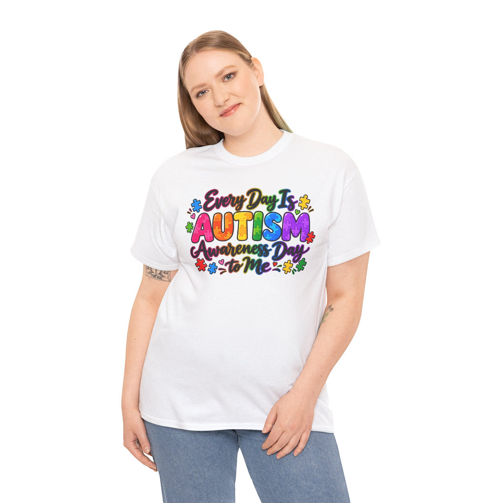 Autism Awareness T-Shirt — "Every Day Is Autism Awareness Day to Me" Colorful Puzzle Tee