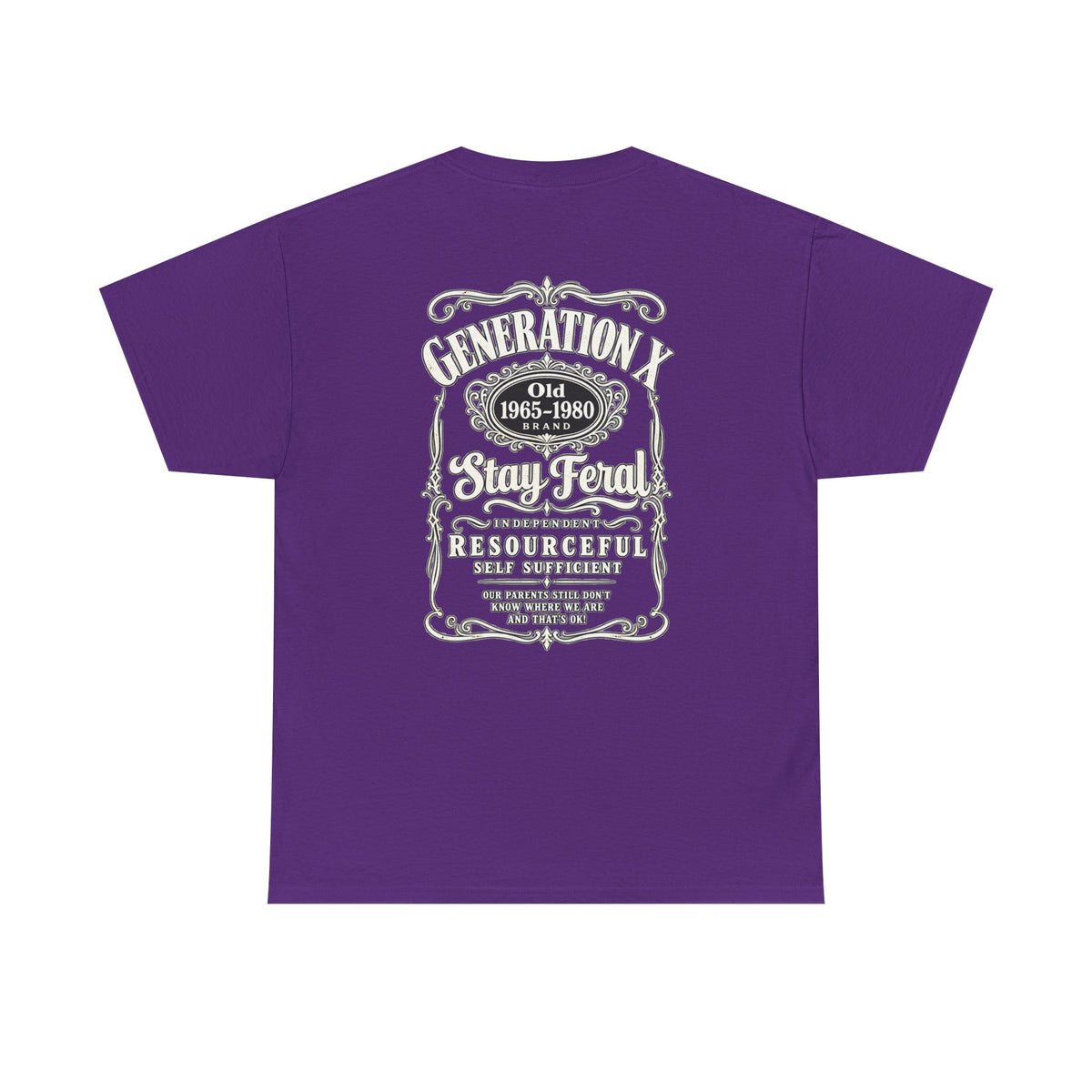 Generation X T‑Shirt — 'Stay Feral' Vintage Whiskey Label Tee (Born 1965–1980)