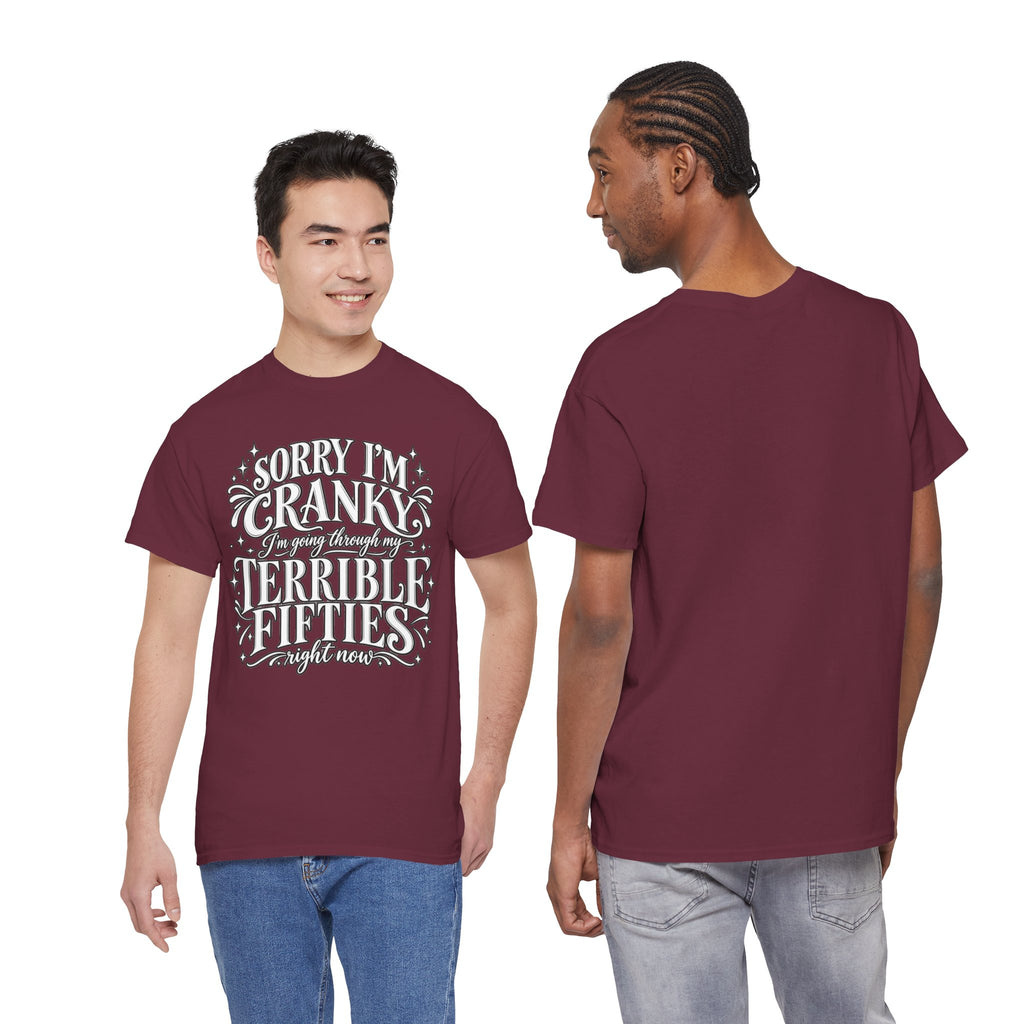 Sorry I'm Cranky—Terrible Fifties Funny Graphic Tee