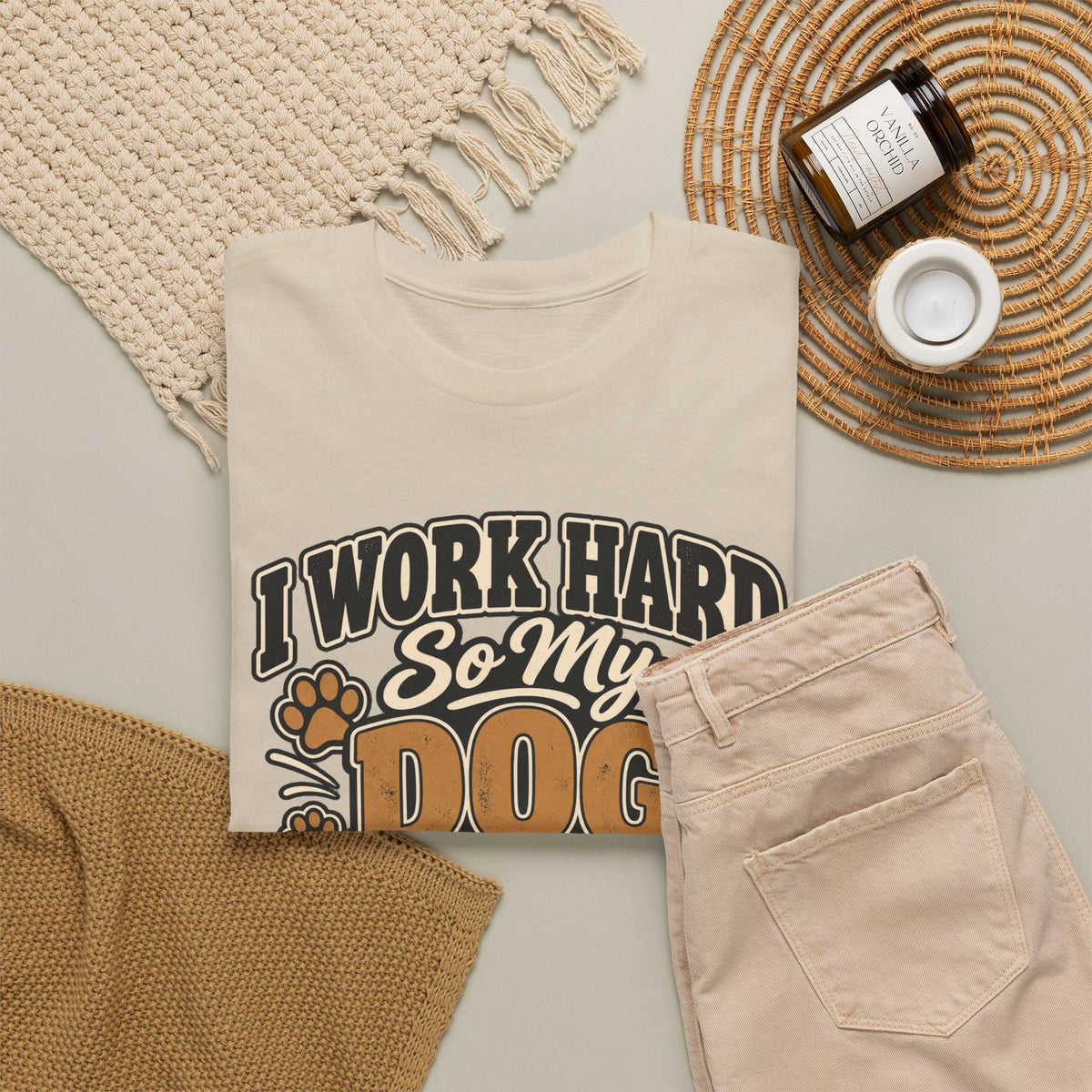 Dog Lover T‑Shirt — “I Work Hard So My Dog Can Have a Better Life”