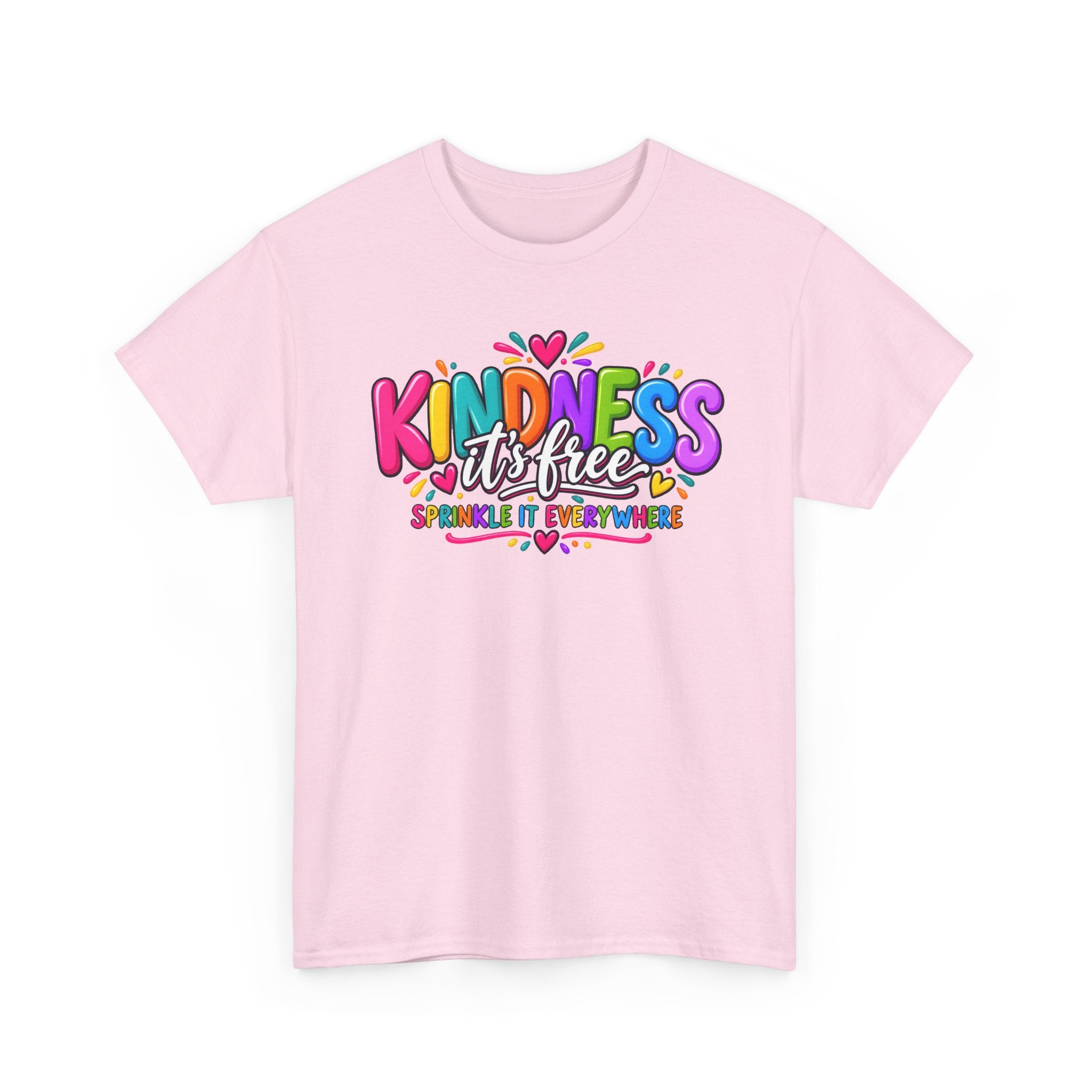 Kindness Is Free Rainbow Tee — Cute Positive Message T-Shirt