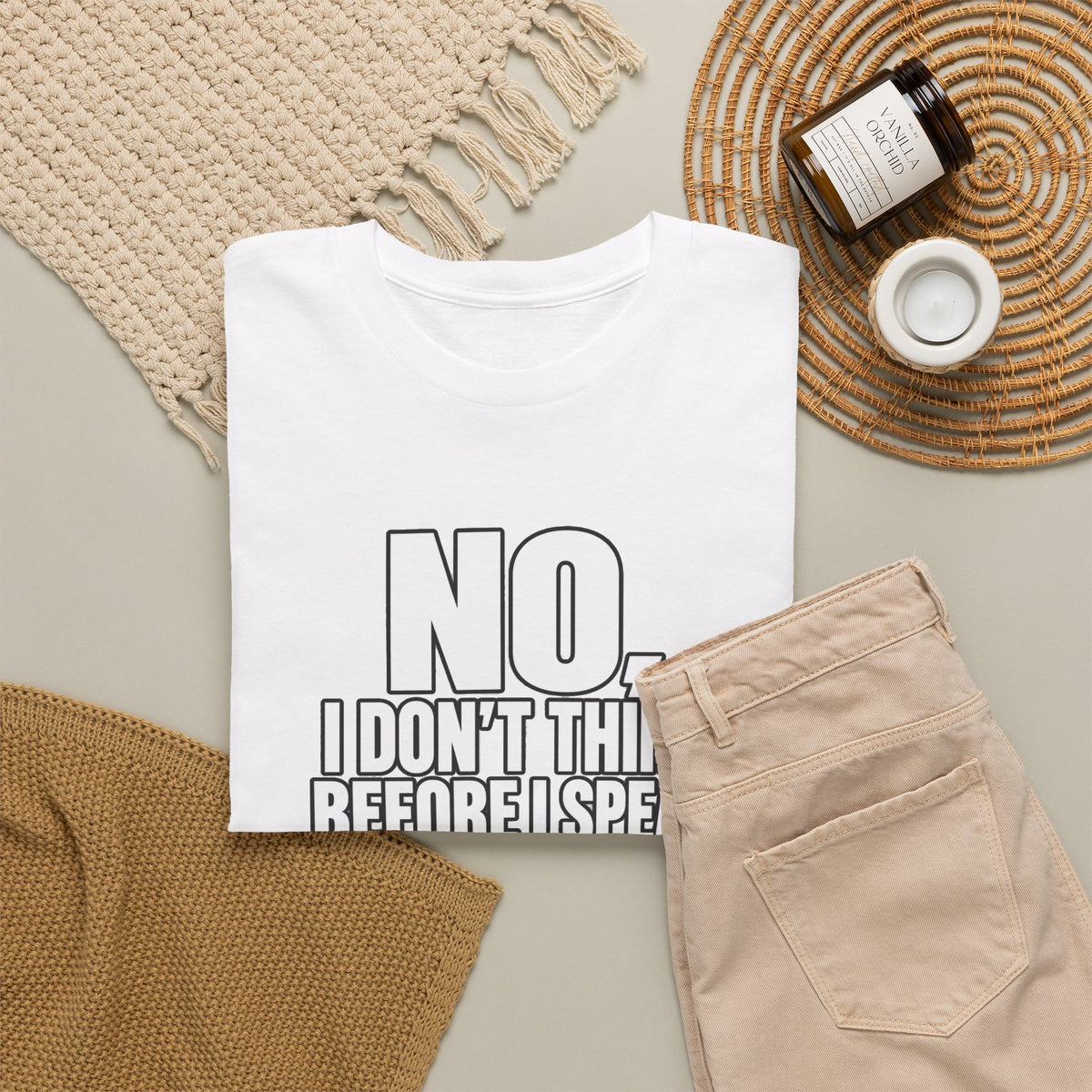T‑Shirt — "No, I Don't Think Before I Speak That Would Ruin the Surprise" Funny Quote Tee