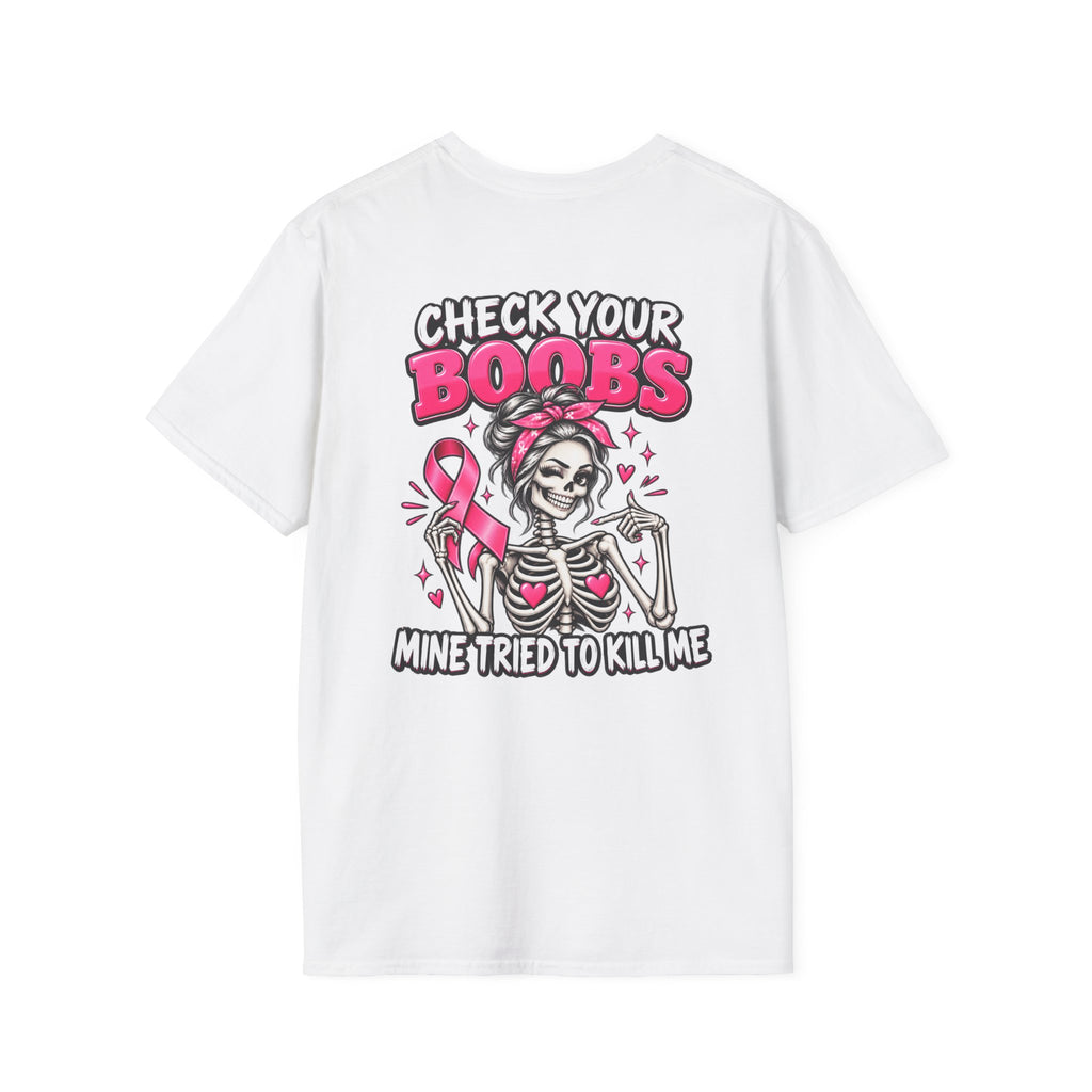 Breast Cancer Awareness T-Shirt — “Check Your Boobs, Mine Tried to Kill Me” Graphic Tee