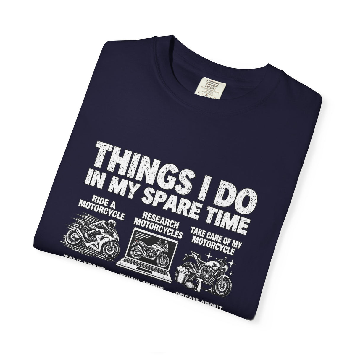 Motorcycle Things I Do T-Shirt