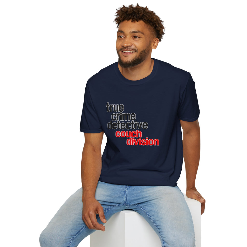 True Crime Detective Couch Division T-Shirt