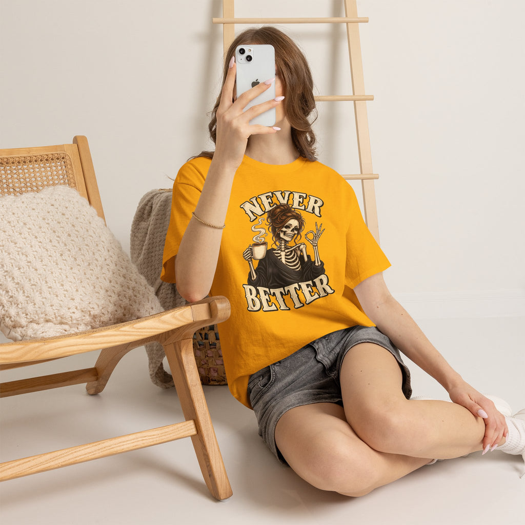 Never Better Skeleton Coffee Graphic Tee