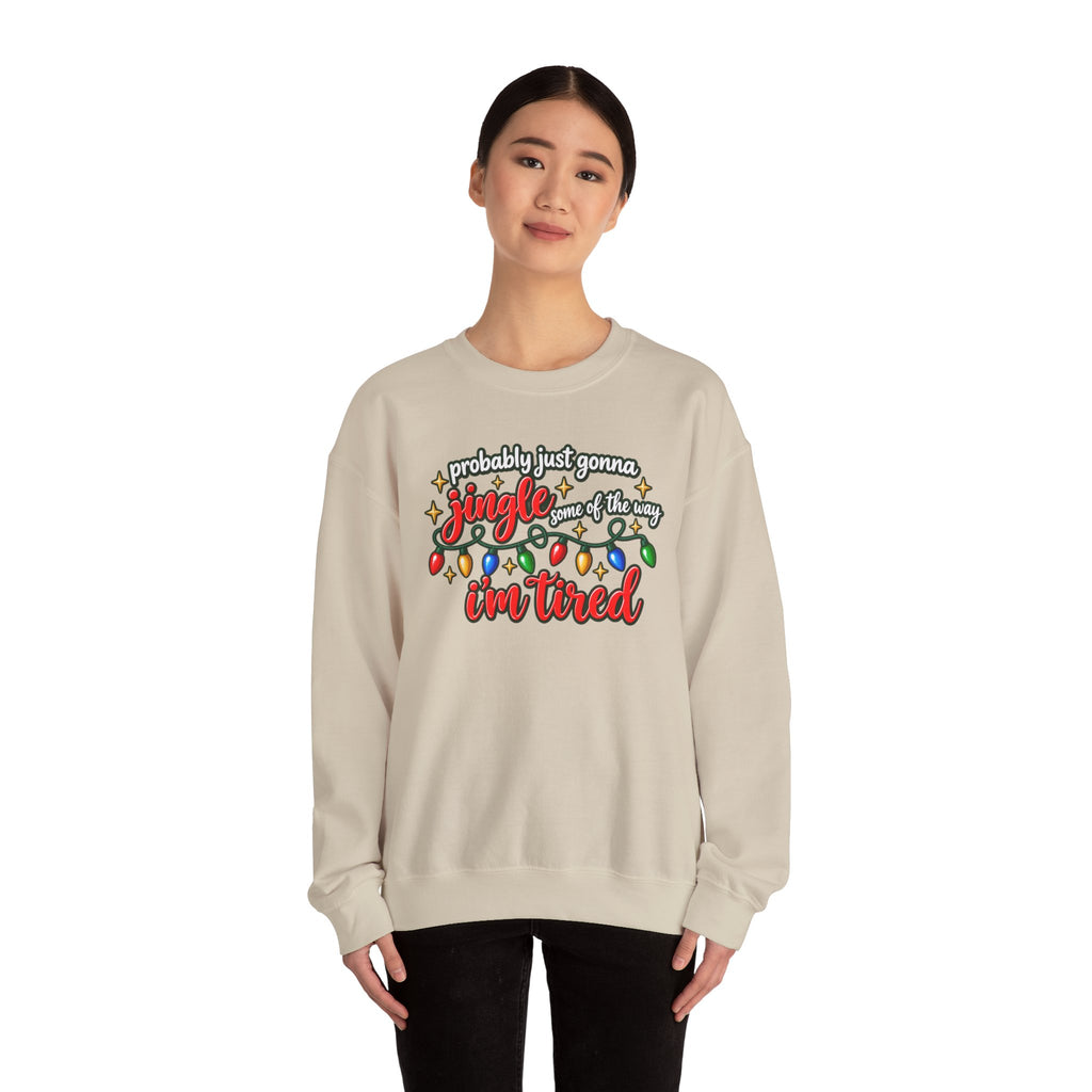 Crewneck Sweatshirt - "Probably Just Gonna Jingle Some of the Way I'm Tired" Christmas Lights Graphic