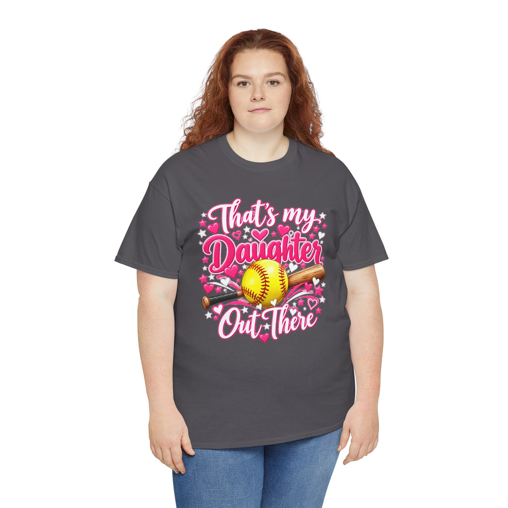 That’s My Daughter Out There Softball T-Shirt