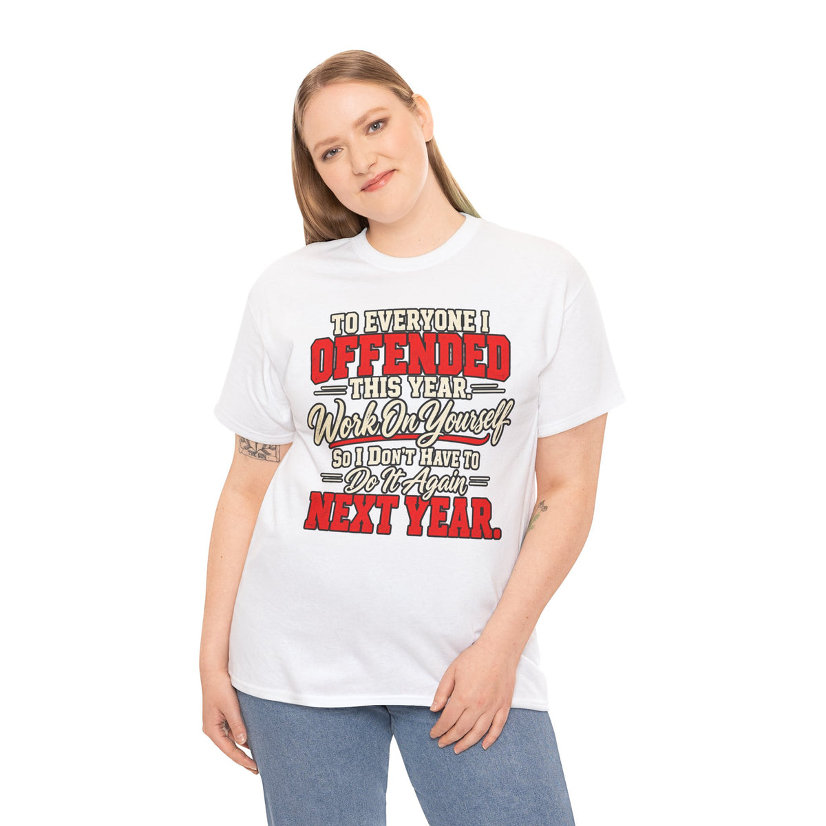 To Everyone I Offended This Year Funny New Year T-Shirt
