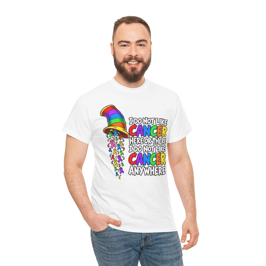 Cancer Awareness T-Shirt — “I Do Not Like Cancer Here or There” Rainbow Ribbon Tee