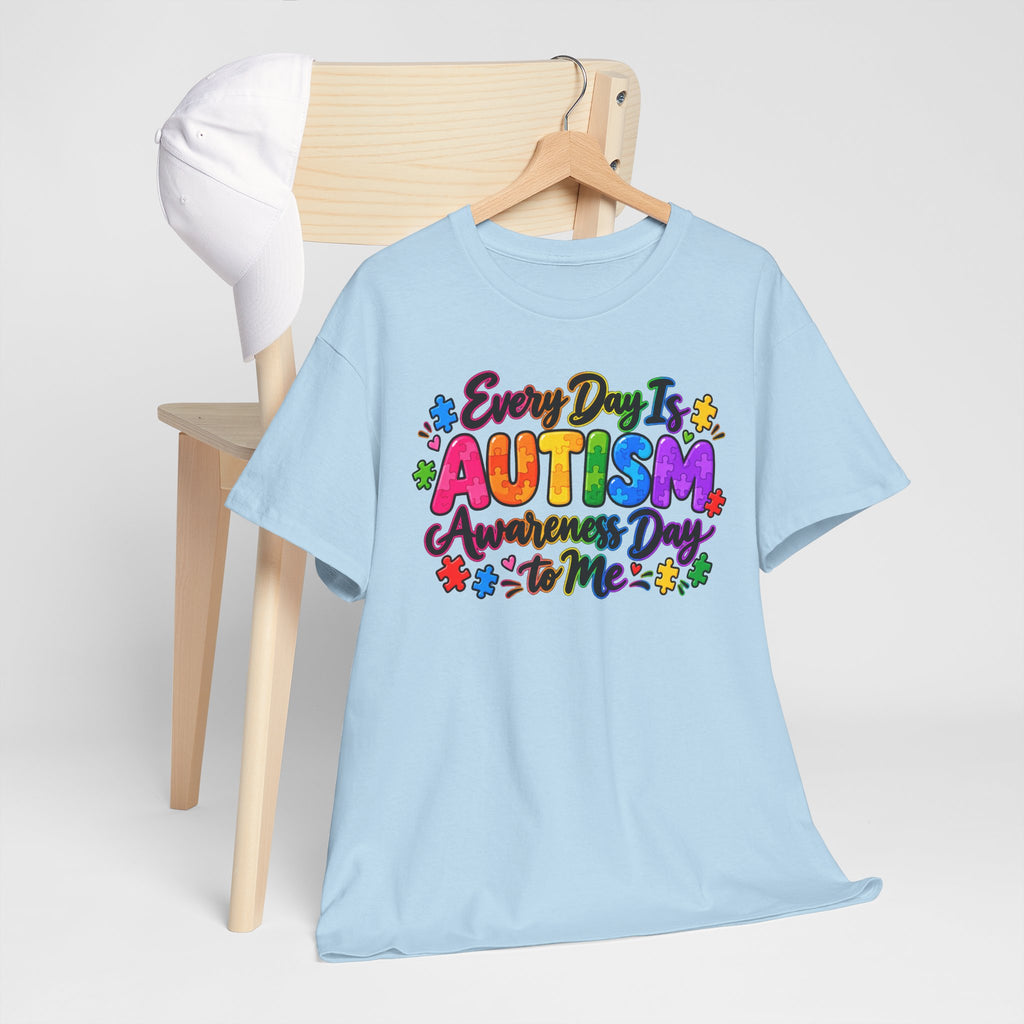 Autism Awareness T-Shirt — "Every Day Is Autism Awareness Day to Me" Colorful Puzzle Tee