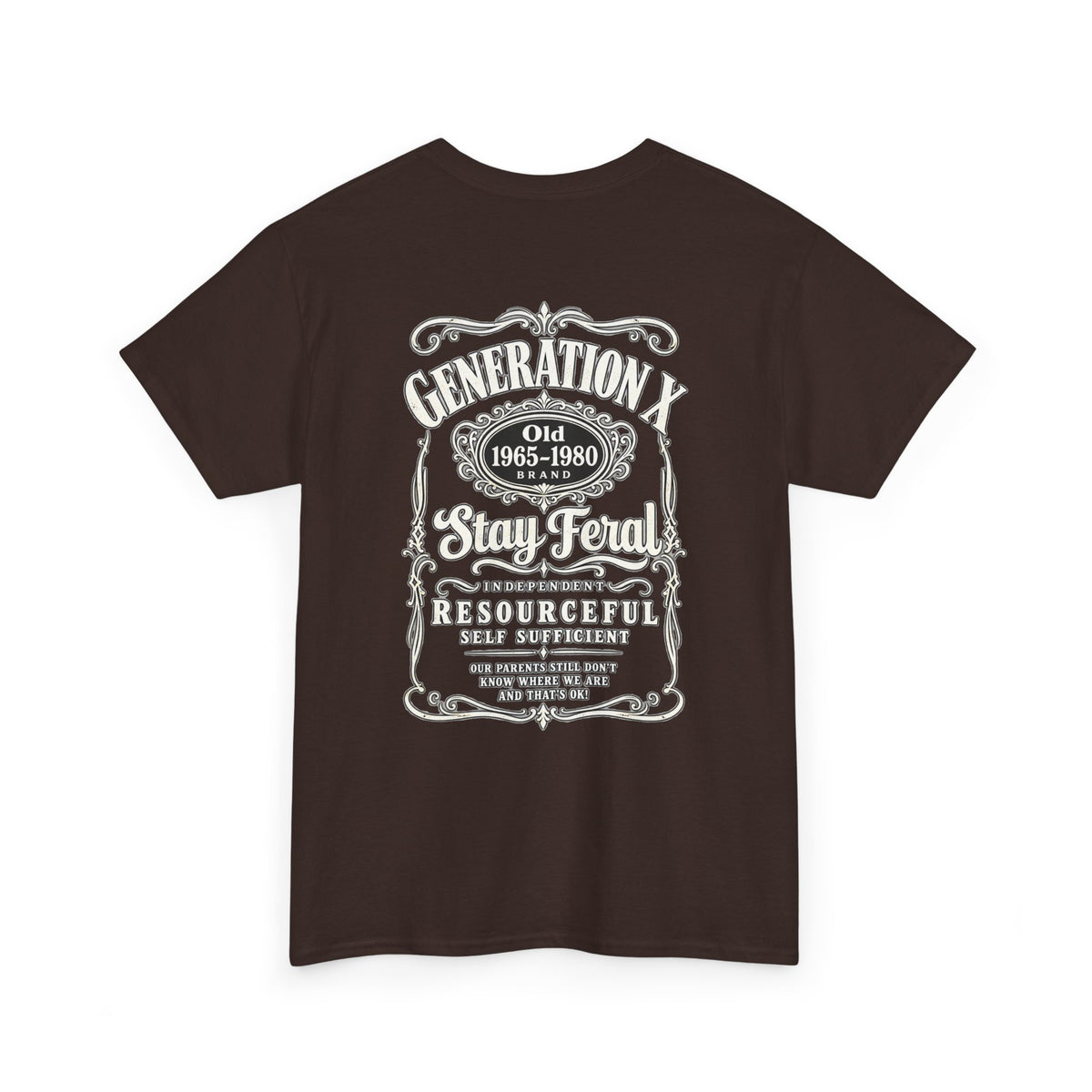 Generation X T‑Shirt — 'Stay Feral' Vintage Whiskey Label Tee (Born 1965–1980)