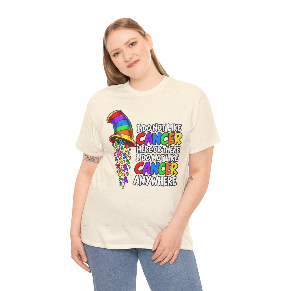 Cancer Awareness T-Shirt — “I Do Not Like Cancer Here or There” Rainbow Ribbon Tee