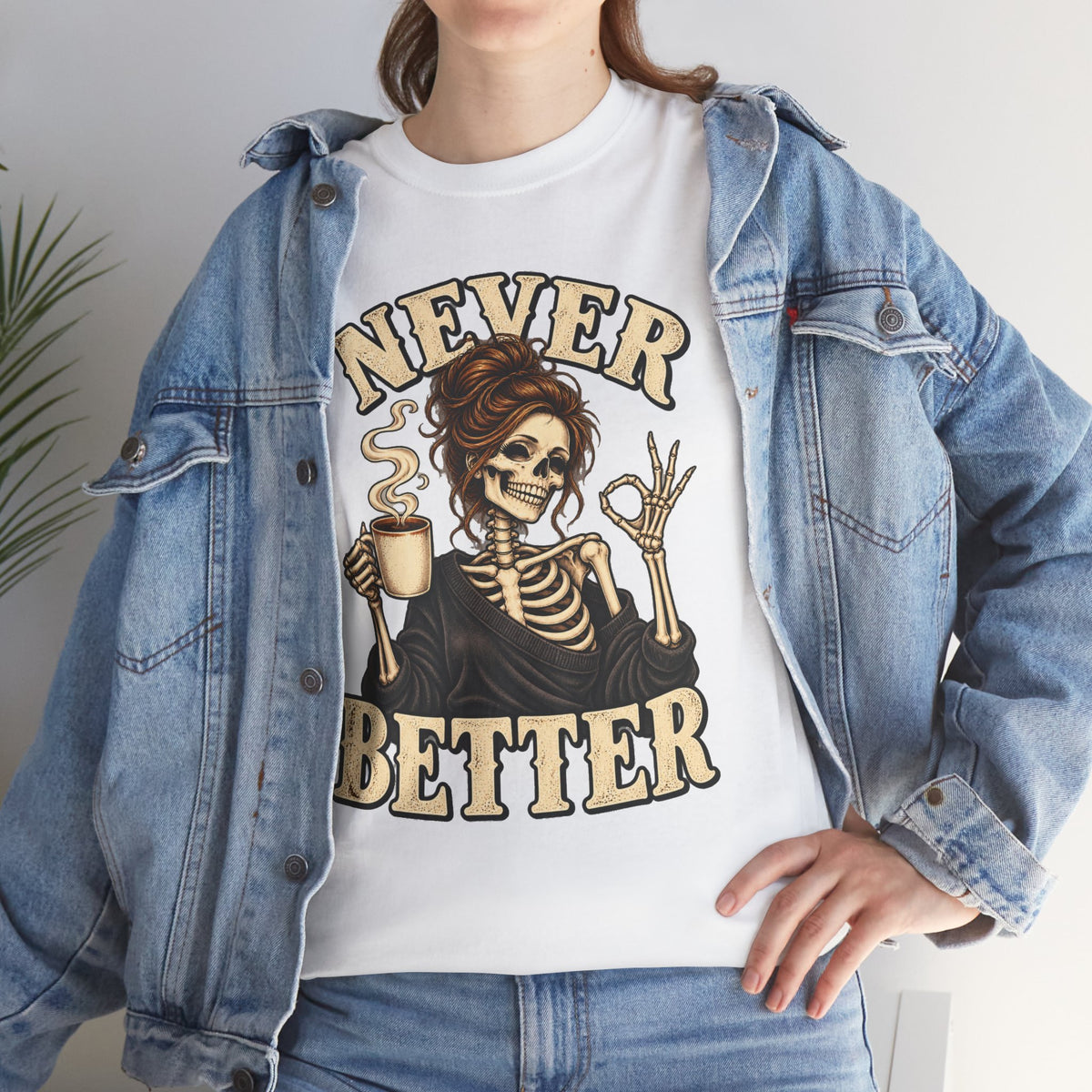 Never Better Skeleton Coffee Graphic Tee
