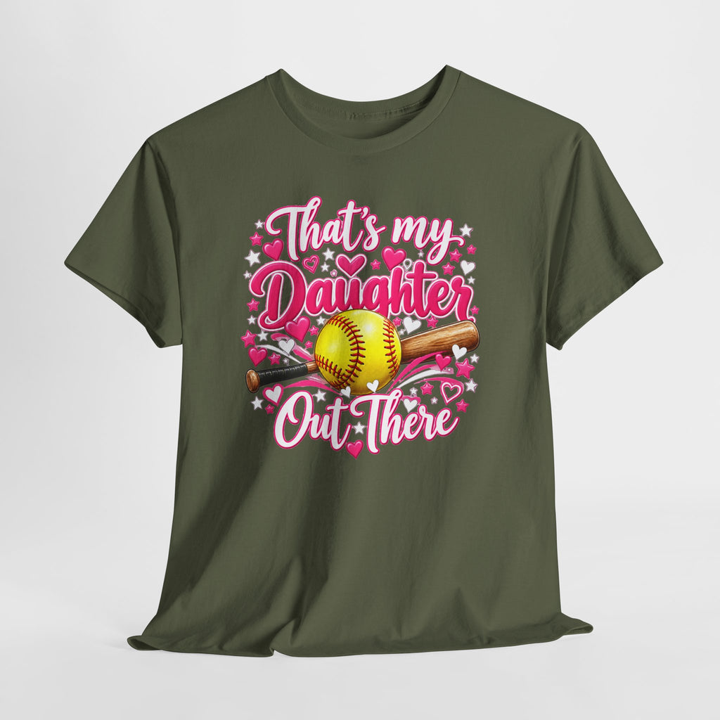 That’s My Daughter Out There Softball T-Shirt