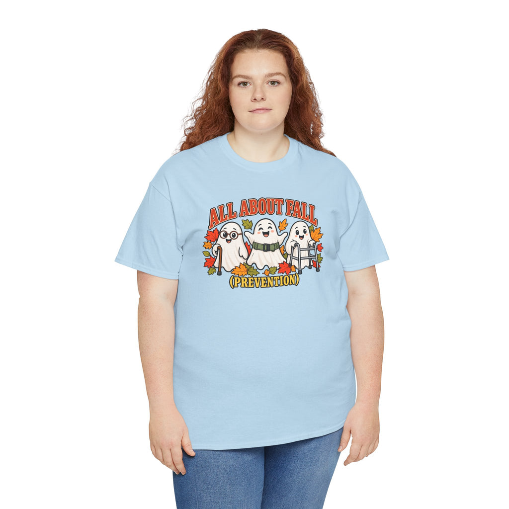 All About Fall (Prevention) Ghost Tee — Cute Halloween Autumn T-Shirt