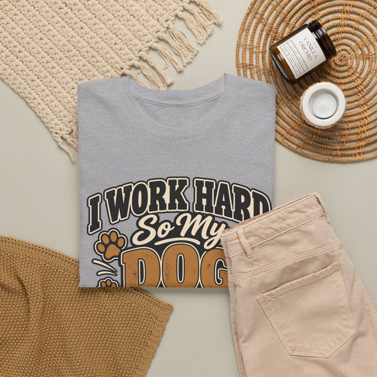 Dog Lover T‑Shirt — “I Work Hard So My Dog Can Have a Better Life”