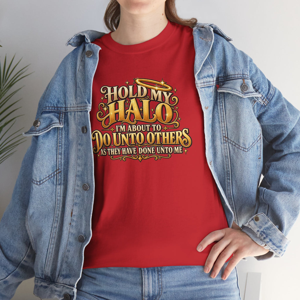T-Shirt — "Hold My Halo I'm About To Do Unto Others" Vintage Faith Graphic Tee