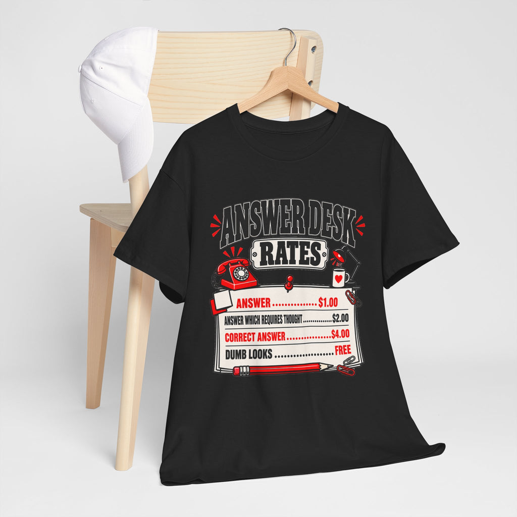 Answer Desk Rates T-Shirt — Funny Help Desk IT Support Tee ("Answer 1.00, Correct Answer 4.00")