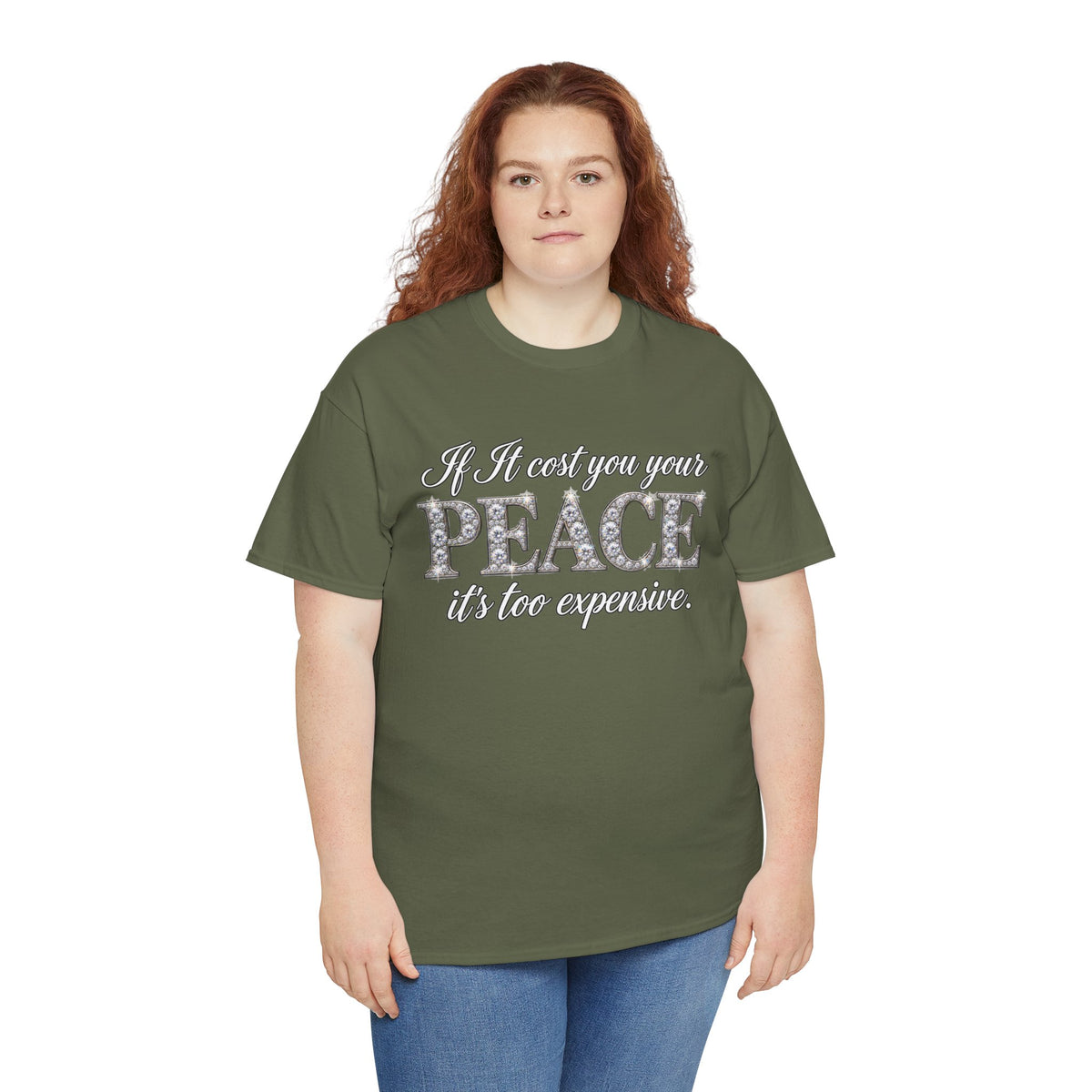 Peace Is Not Your Weakness Tee – "If it costs you your PEACE it's too expensive" Inspirational Graphic T-Shirt